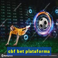 cbf bet plataforma